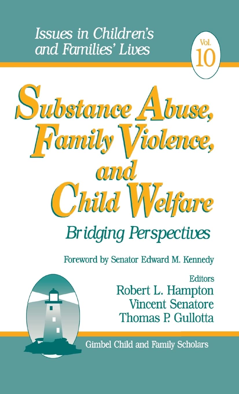 Substance Abuse, Family Violence and Child Welfare: Bridging Perspectives book
