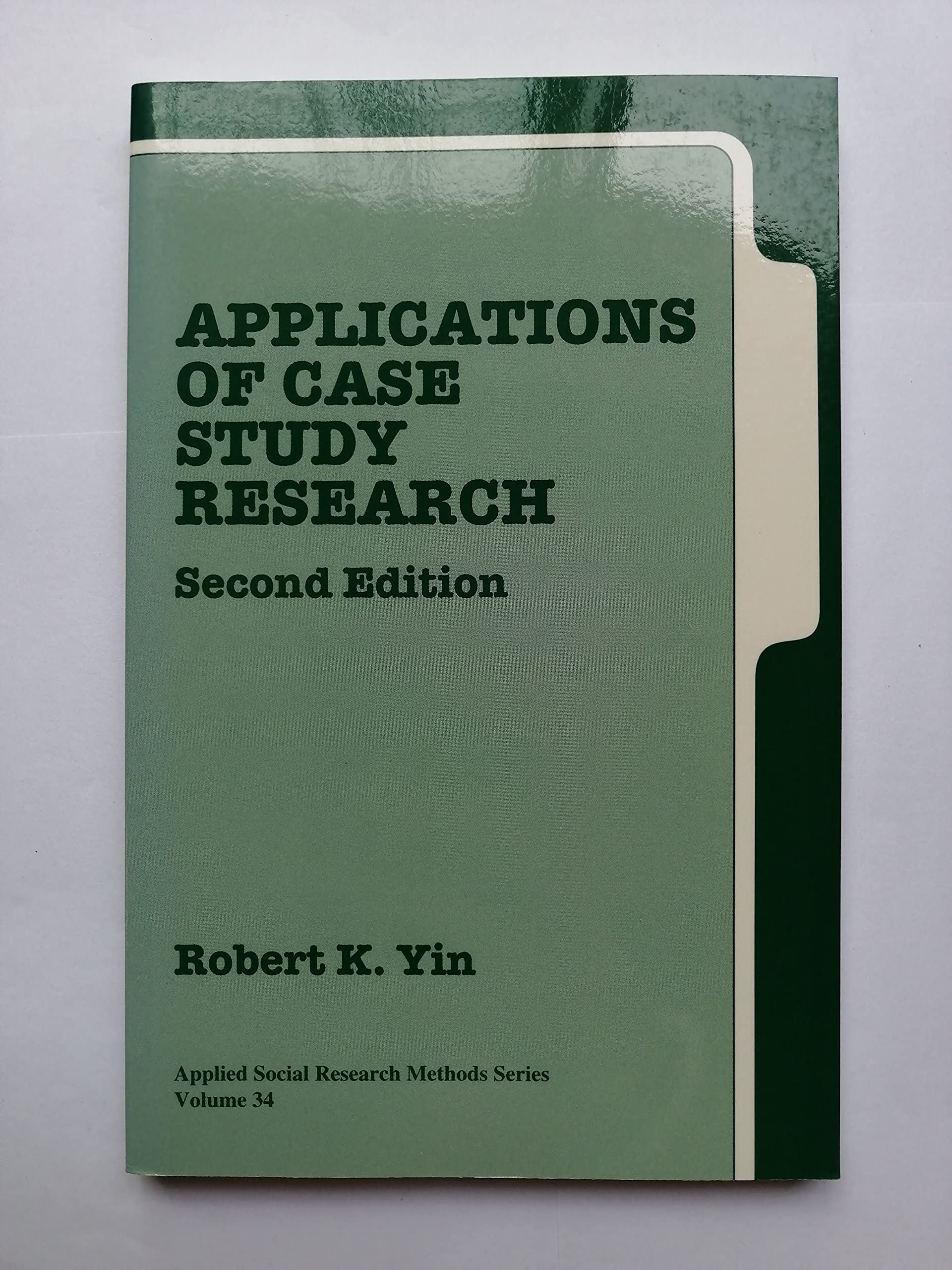 Applications of Case Study Research (Applied Social Research Methods Series) Natural Sciences