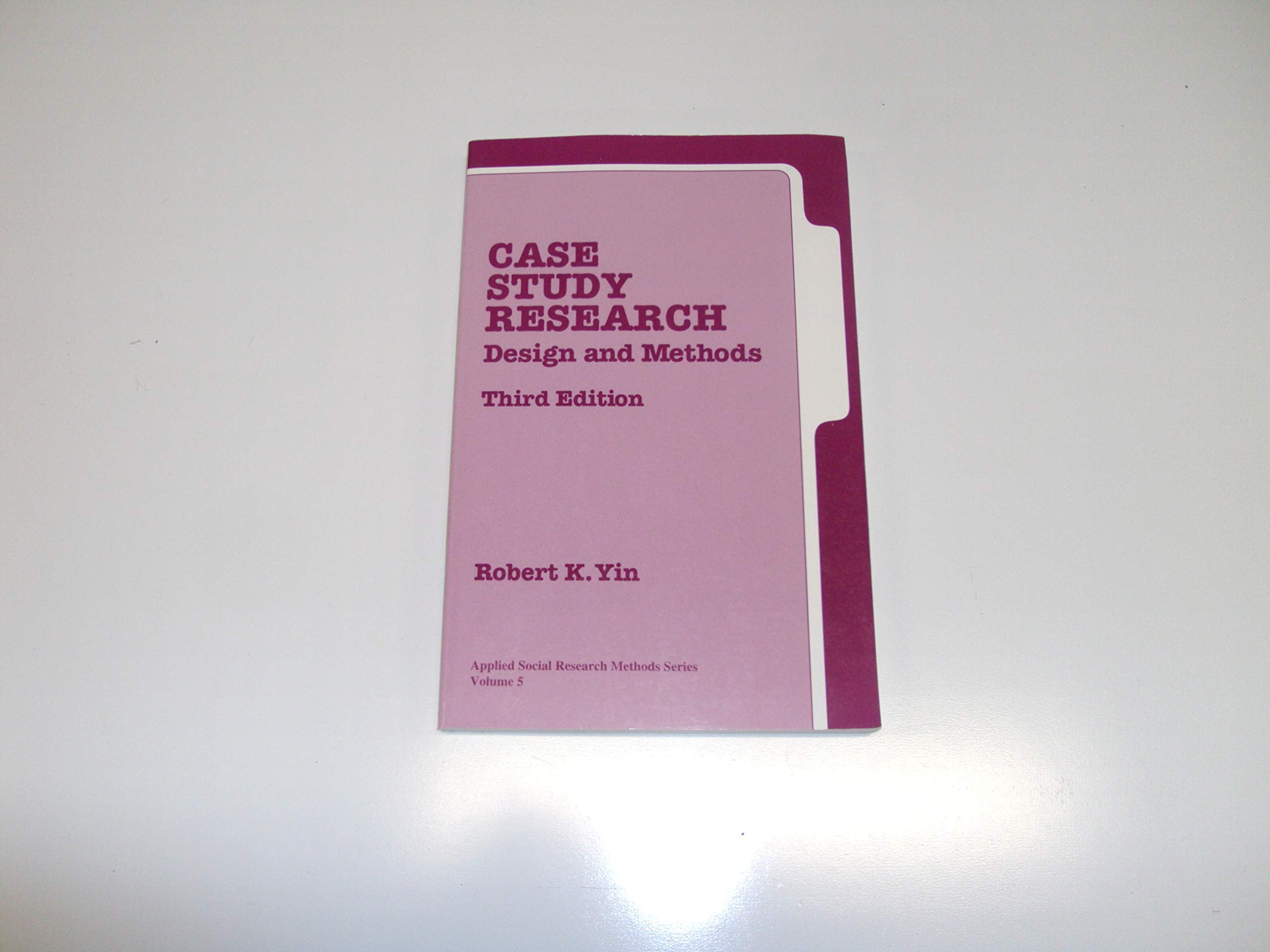 Case Study Research: Design and Methods (Applied Social Research Methods Series) Natural Sciences Books