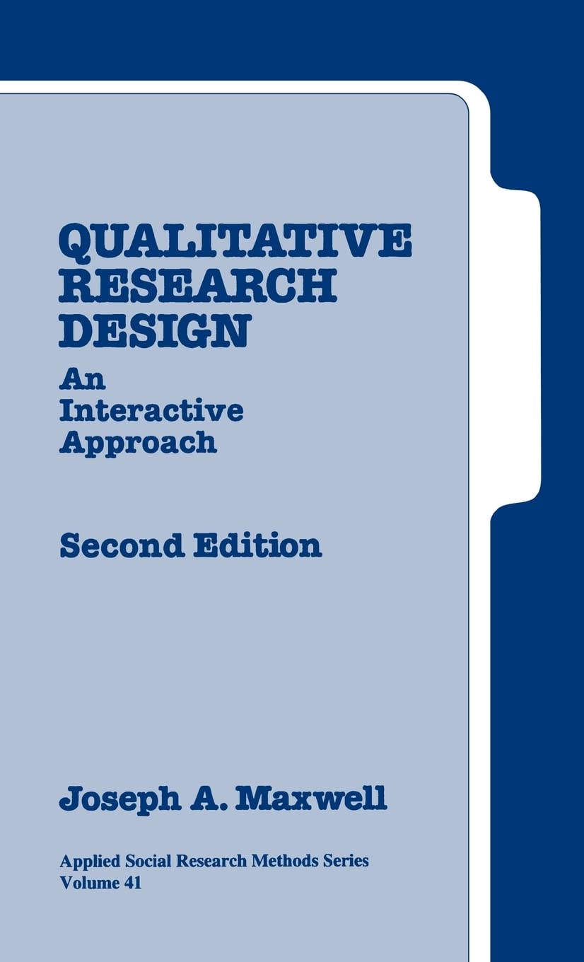 Product Image: Qualitative Research Design: An Interactive Approach (Applied Social Research Methods Series, Band 41)