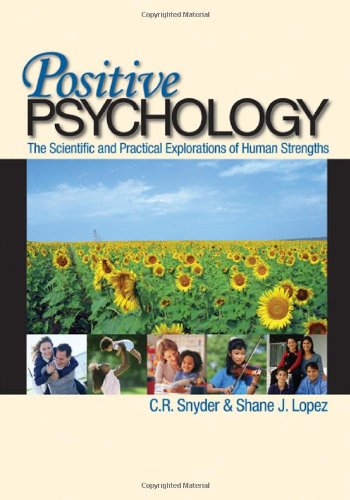 Positive Psychology: The Scientific and Practical Explorations of Human Strengths Medicine