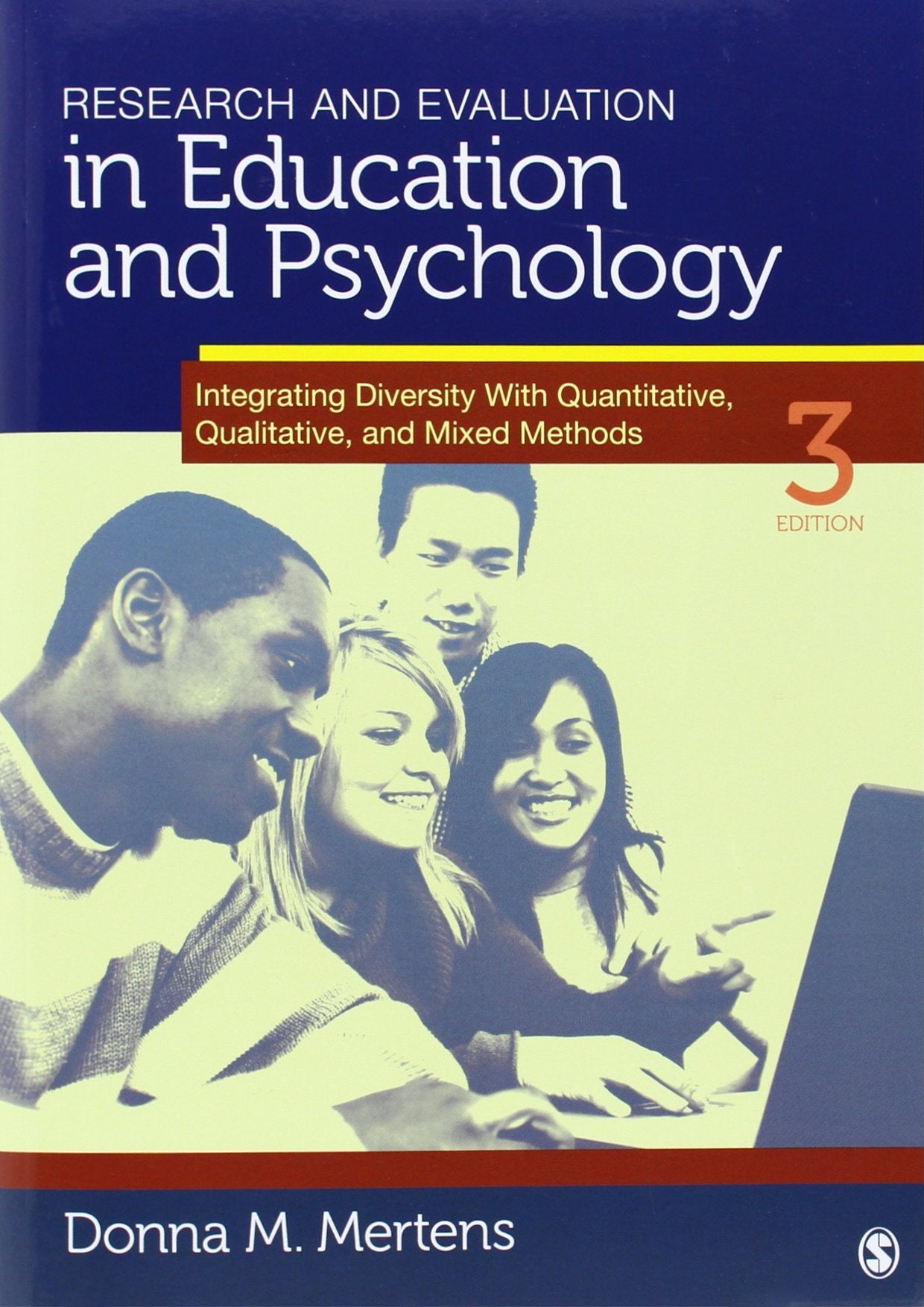 Research And Evaluation In Education And Psychology: Integrating Diversity With Quantitative and Qualitative Approaches book