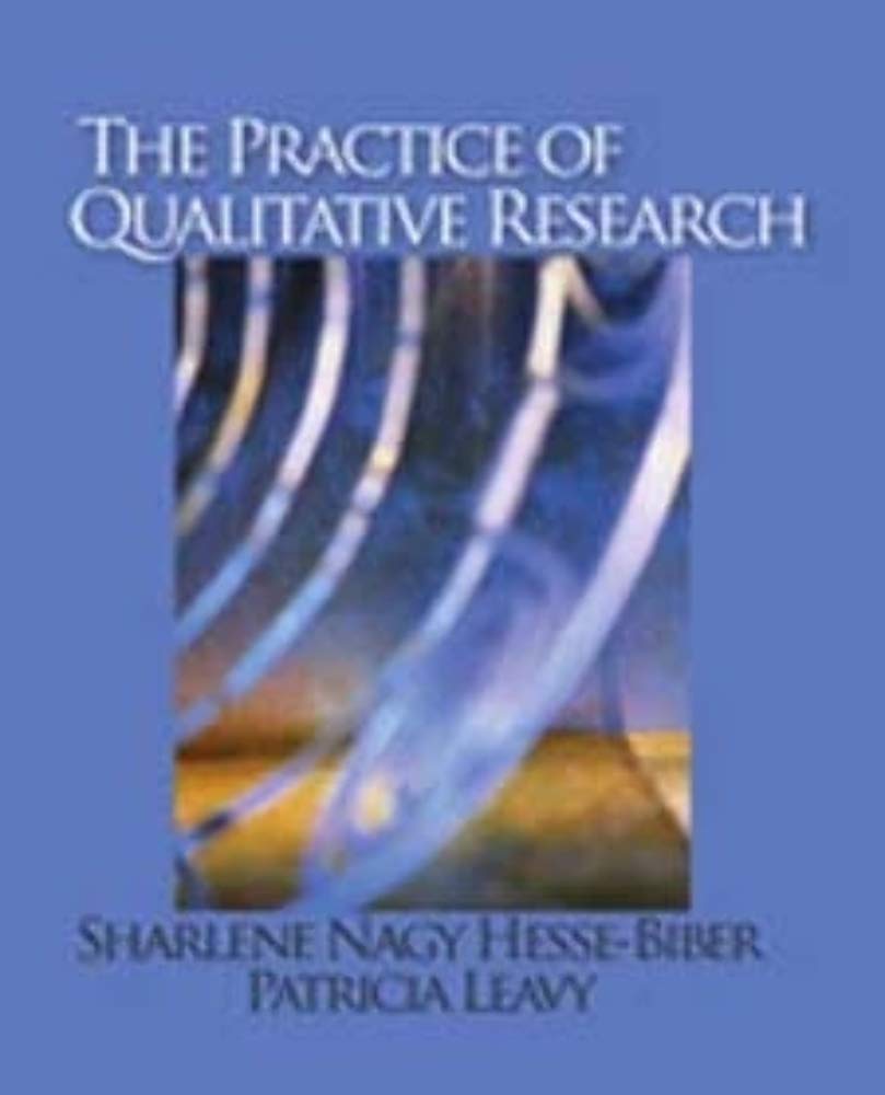 The Practice of Qualitative Research Natural Sciences