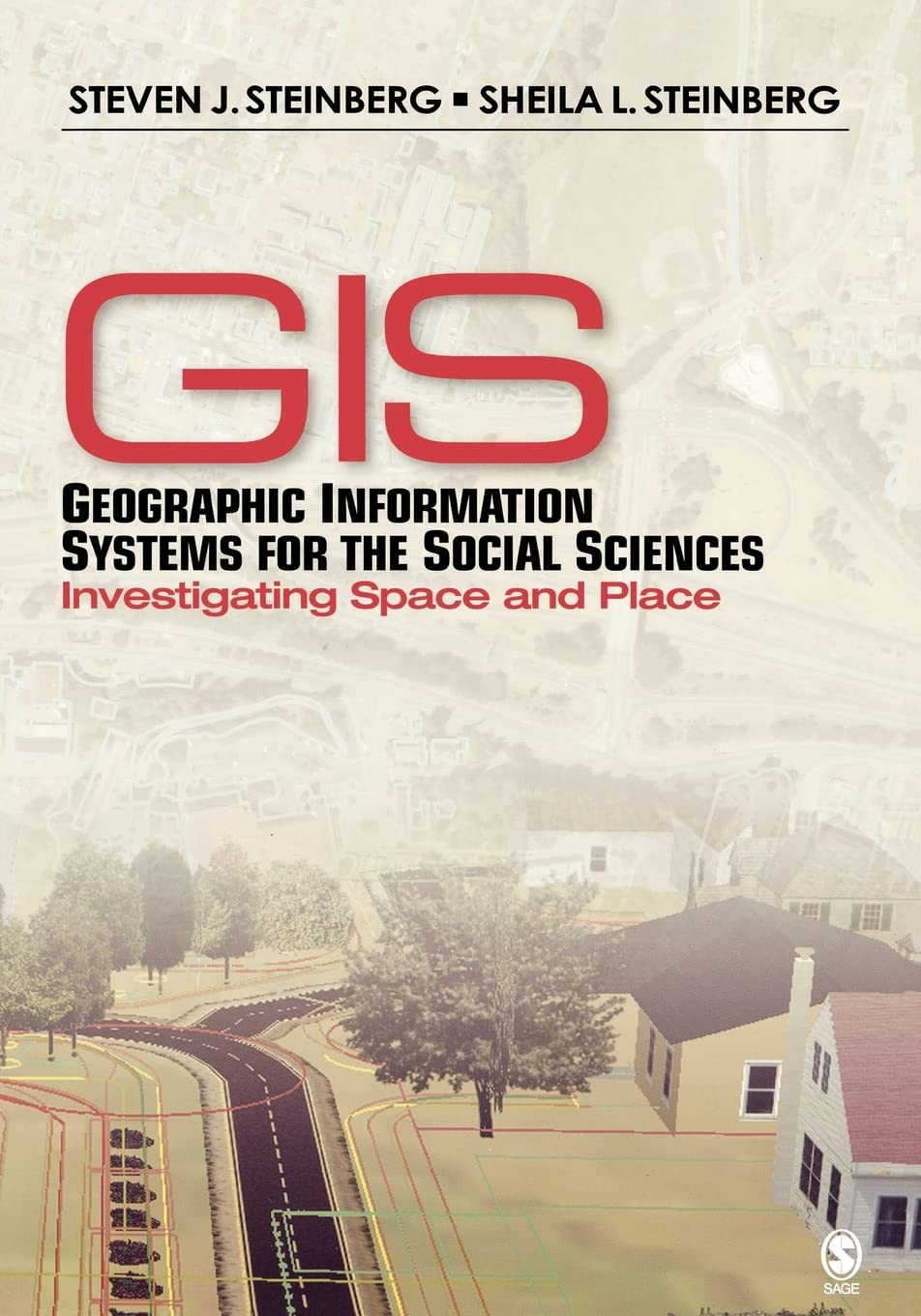 Geographic Information Systems for the Social Sciences: Investigating Space and Place Law