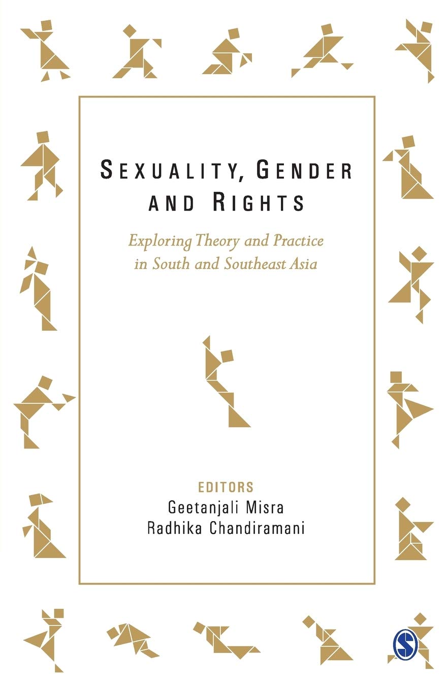 Sexuality, Gender, And Rights: Exploring Theory And Practice in South And Southeast Asia General education