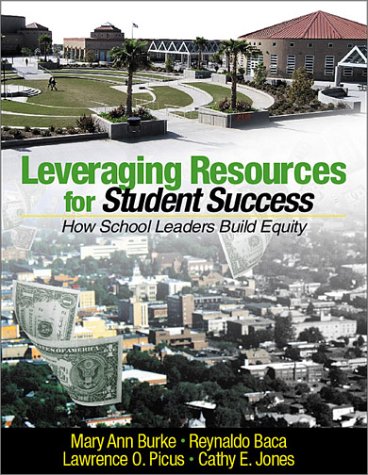 Leveraging Resources for Student Success: How School Leaders Build Equity Education & Training