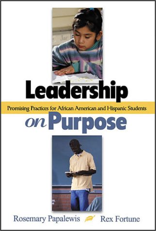 Leadership on Purpose: Promising Practices for African American and Hispanic Students Social Sciences