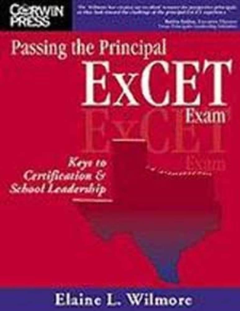 Passing the Principal Excet Exam: Keys to Certification & School Leadership: Keys to Certification and School Leadership Education & Training