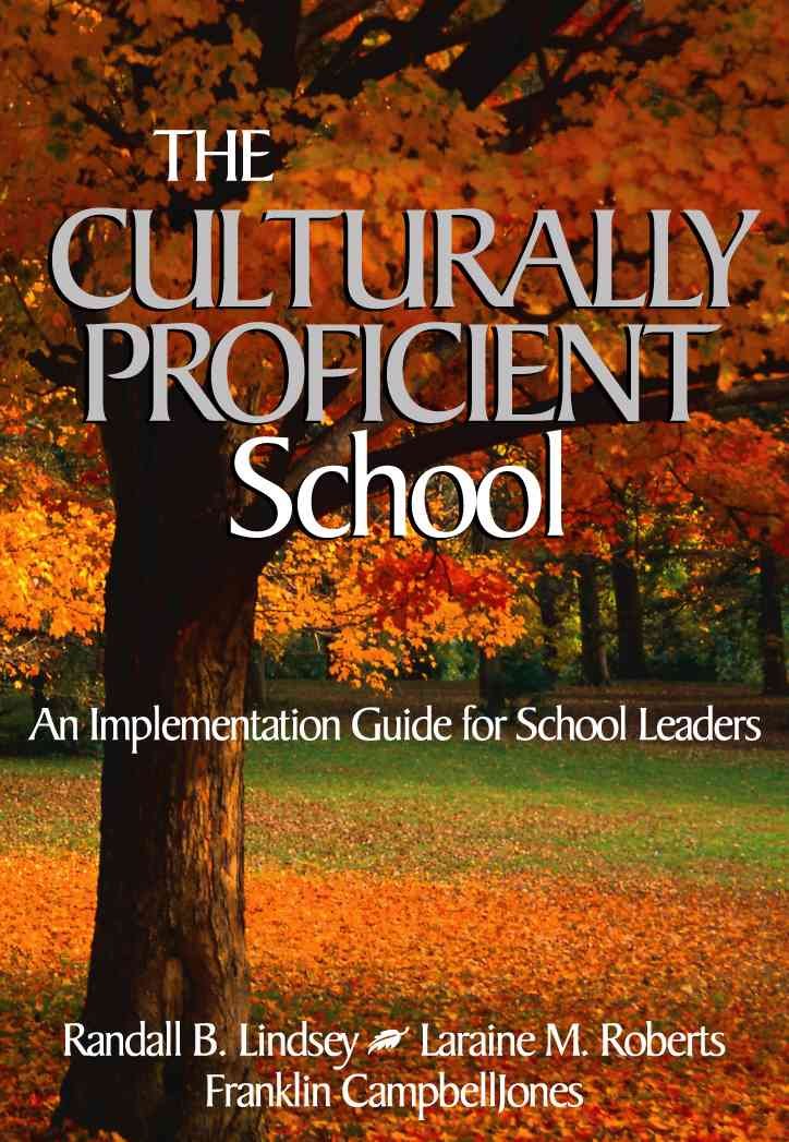 The Culturally Proficient School: An Implementation Guide for School Leaders Education & Training