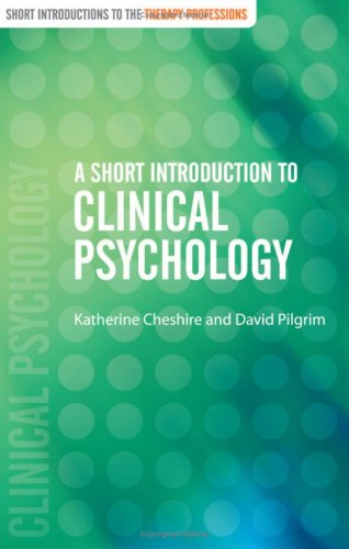 A Short Introduction to Clinical Psychology (Therapy Professions Series) Medicine