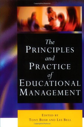 The Principles and Practice of Educational Management (Educational Management Research Series) Education & Training