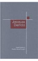 Jacques Derrida (Sage Masters of Modern Social Thought, 538) Philosophy