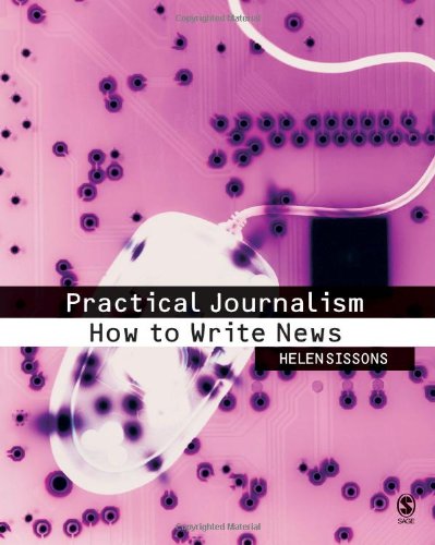 Product Image: Practical Journalism: How to Write News