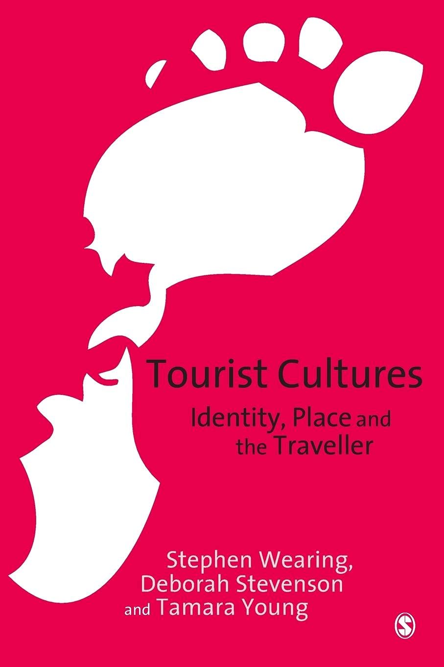 Tourist Cultures: Identity, Place and the Traveller Social Sciences