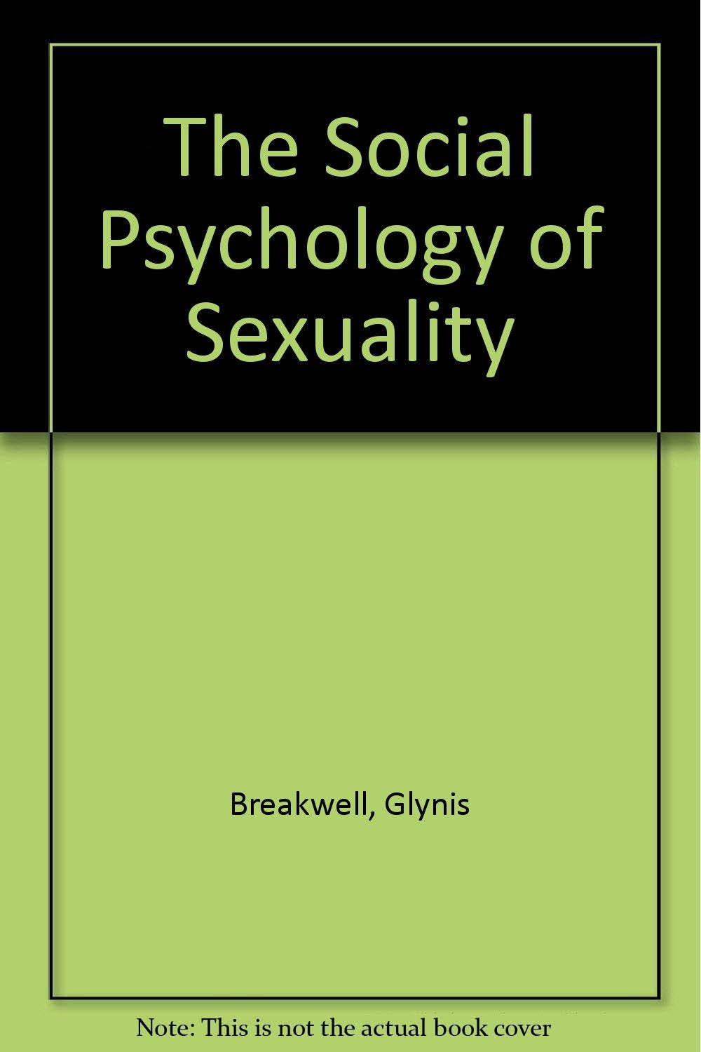The Social Psychology of Sexuality Books