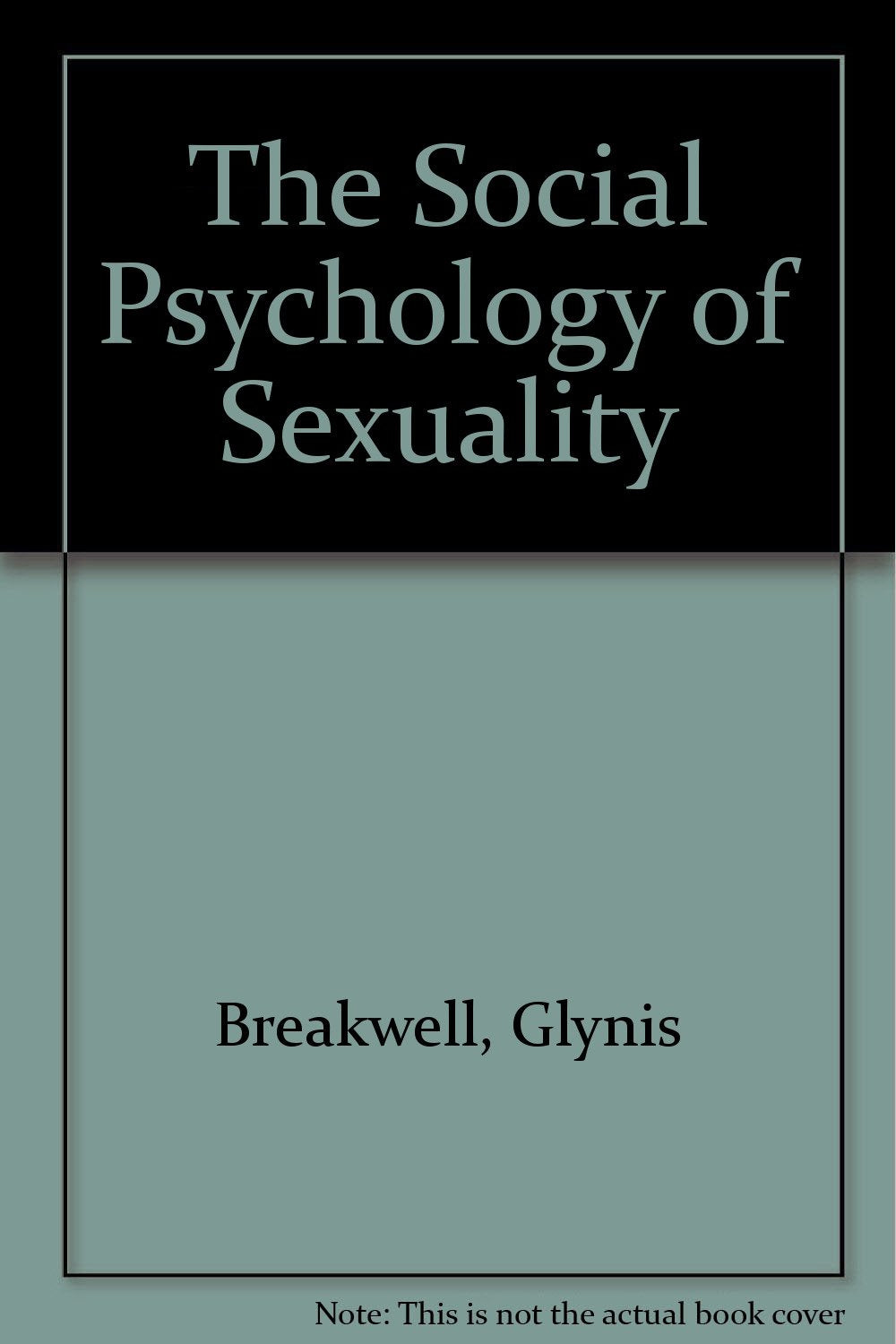 The Social Psychology of Sexuality Psychology