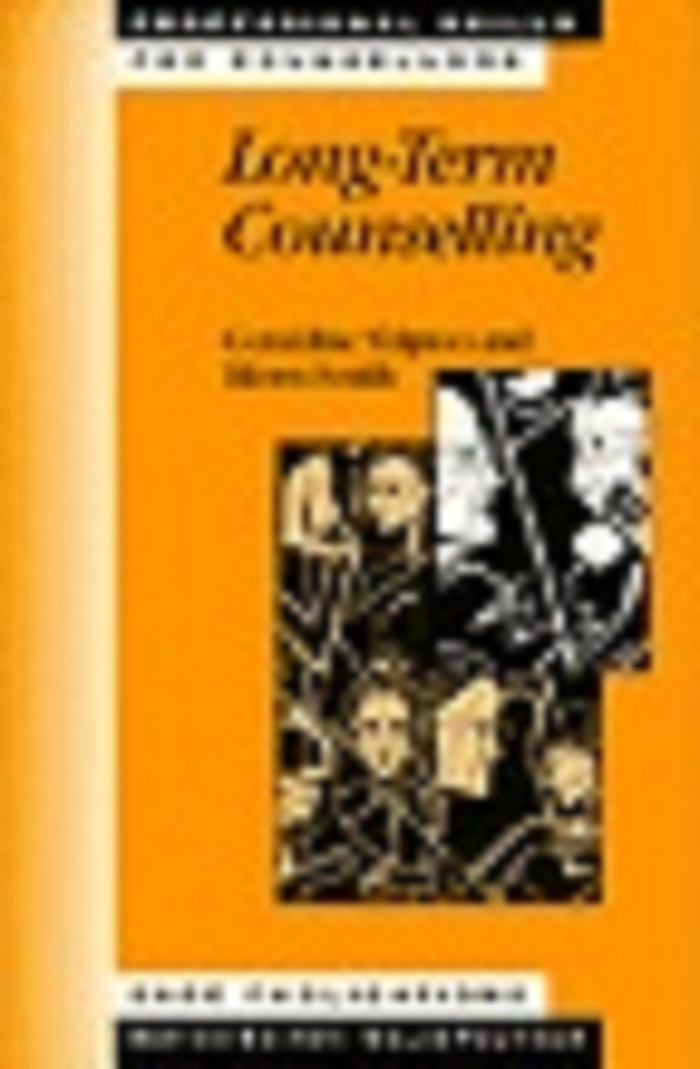 Long-Term Counselling (Professional Skills for Counsellors, Band 451) Social Sciences