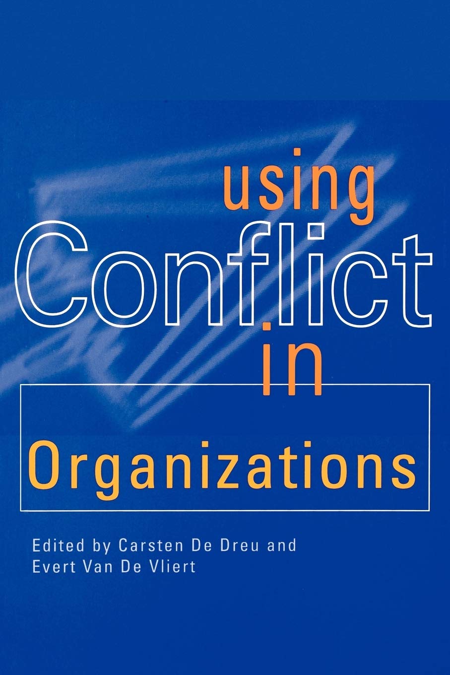 Using Conflict in Organizations Law Books
