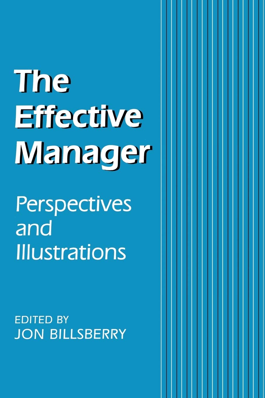 The Effective Manager: Perspectives and Illustrations (Published in Association With the Open University) Law