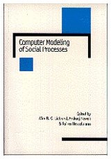 Computer Modelling of Social Processes (New Technologies for Social Research) Natural Sciences