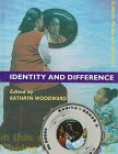 Identity and Difference (Culture, Media and Identities) General education