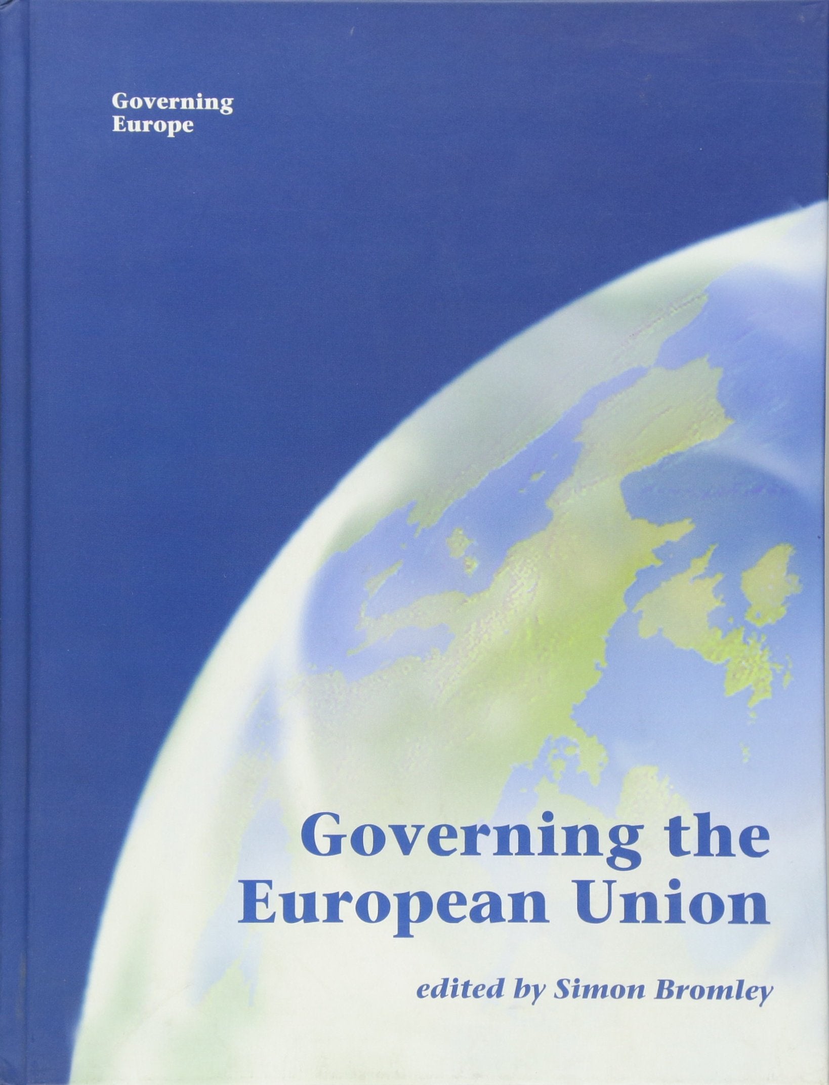 Governing the European Union (Governing Europe) Law