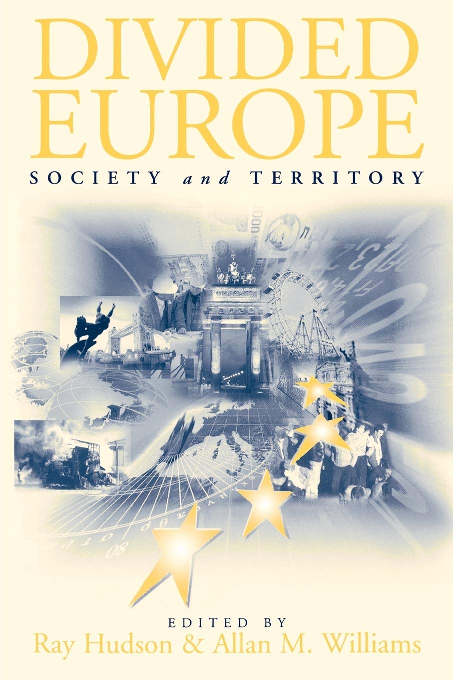 Divided Europe: Society and Territory book