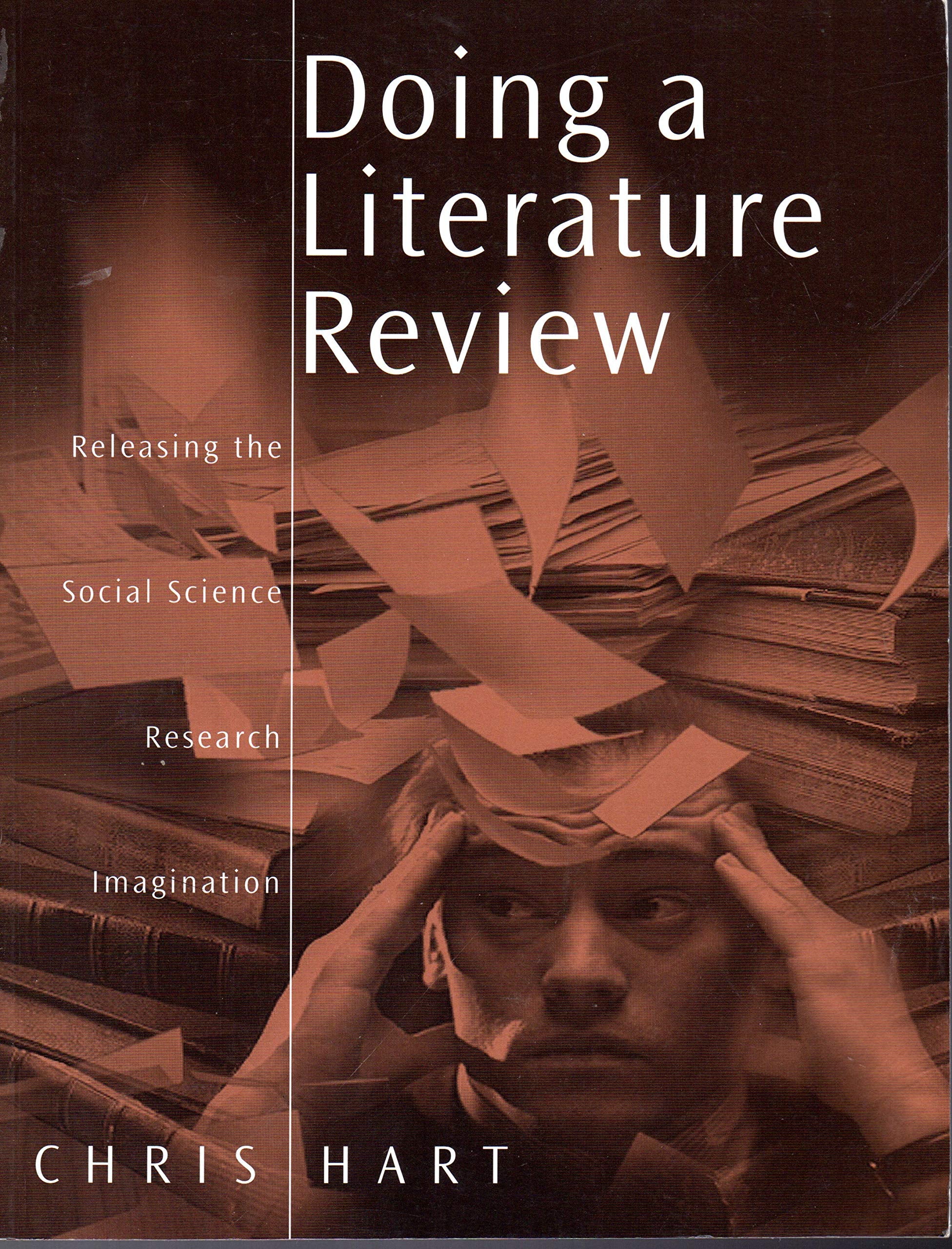 Doing a Literature Review: Releasing the Social Science Research Imagination (Published in Association With the Open University) Natural Sciences