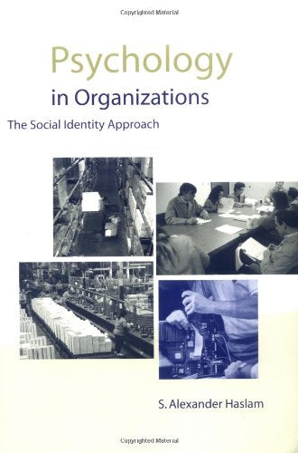 Psychology in Organizations: The Social-Identity Approach Business, Finance & Career