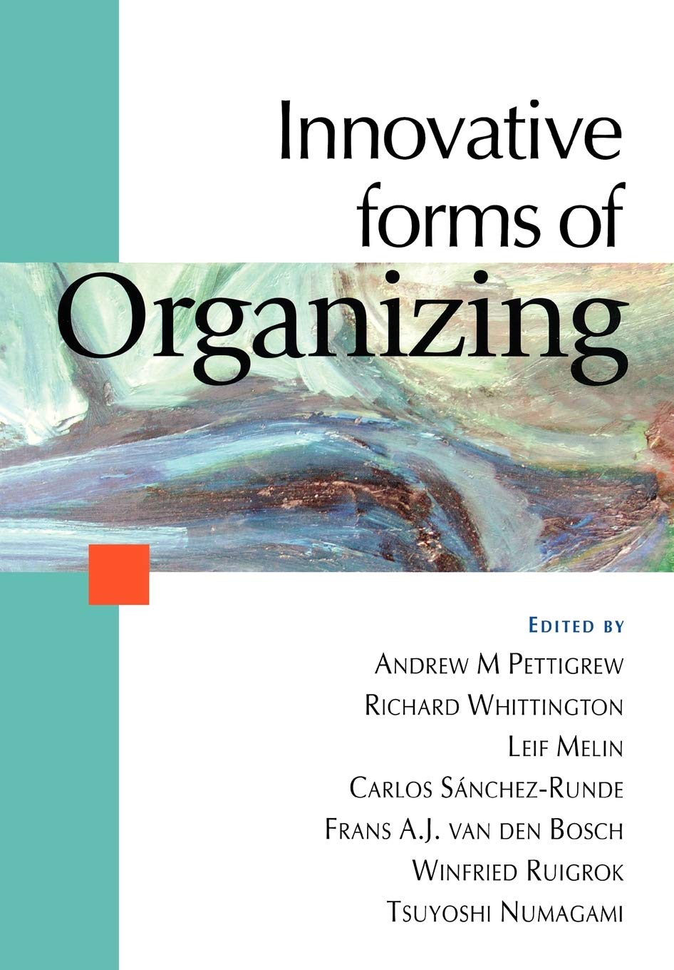 Innovative Forms of Organizing: International Perspectives Law