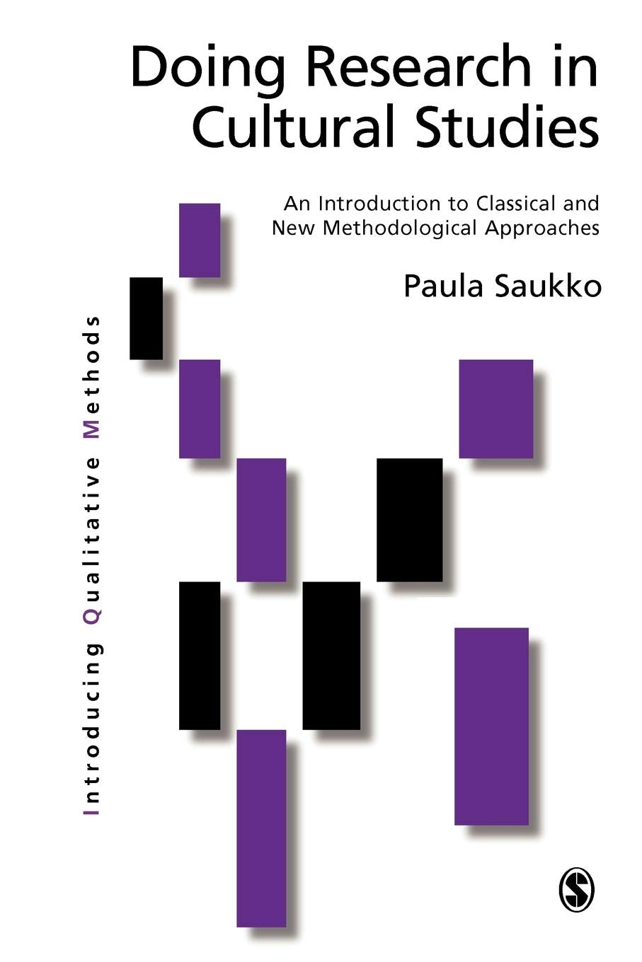 Doing Research in Cultural Studies: An Introduction to Classical and New Methodological Approaches (Introducing Qualitative Methods Series, 137) Law