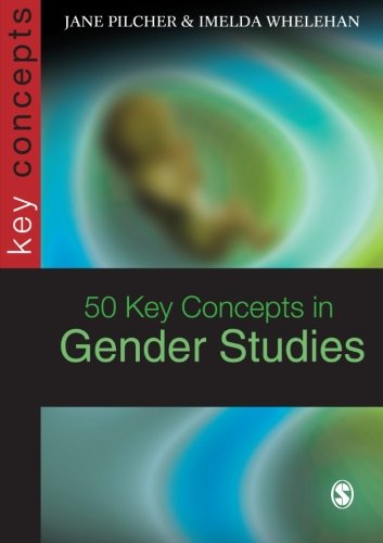 50 Key Concepts in Gender Studies (Sage Key Concepts Series) Social Sciences
