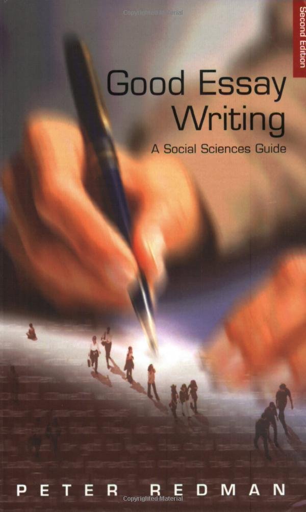 Good Essay Writing: A Social Sciences Guide (Published in Association with The Open University) Social Sciences
