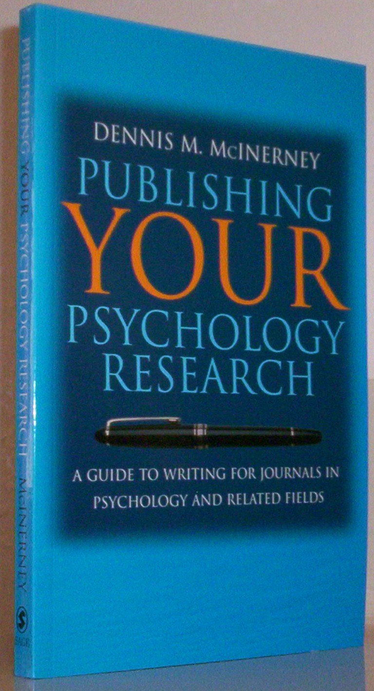 Publishing Your Psychology Research: A Guide to Writing for Journals in Psychology and Related Fields Medicine