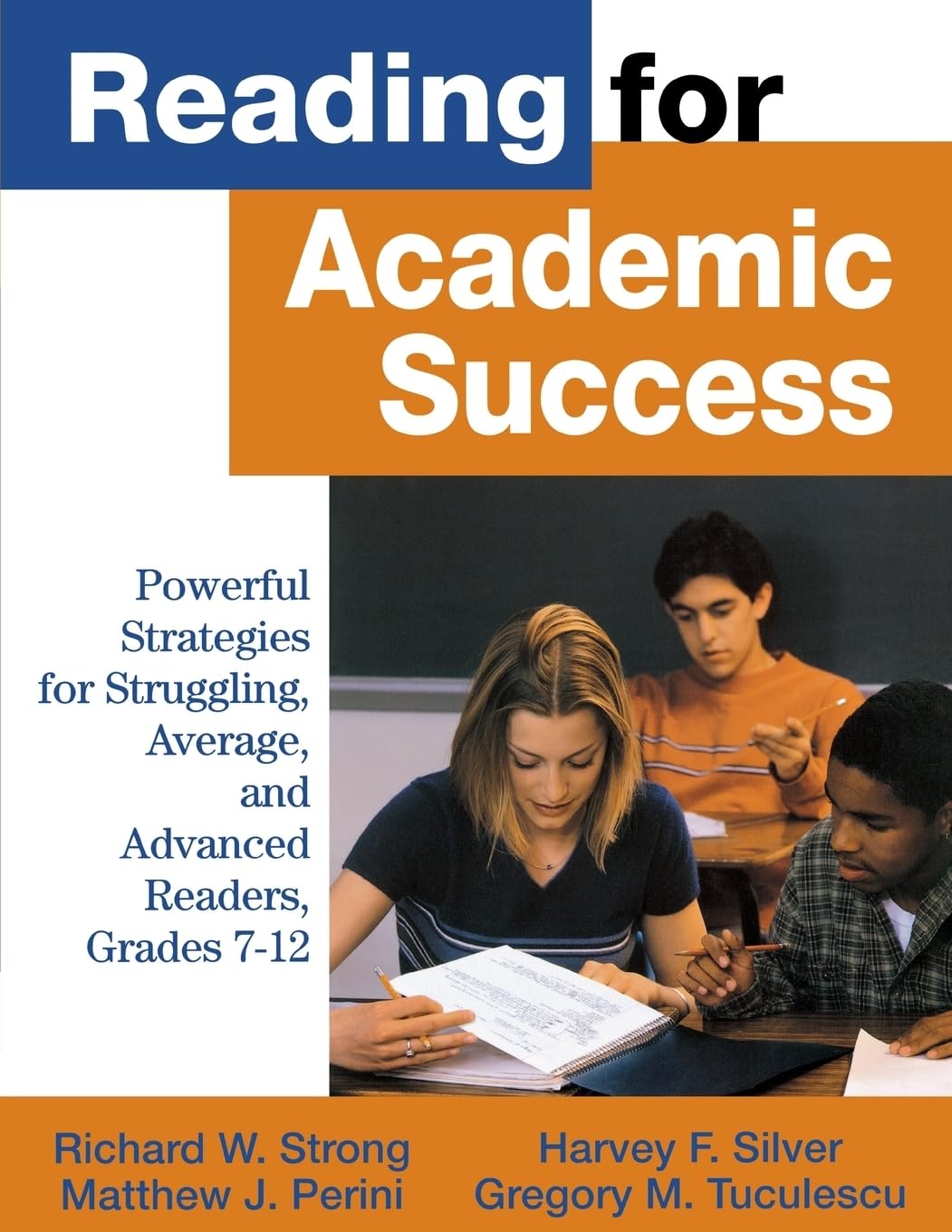 Reading for Academic Success: Powerful Strategies for Struggling, Average, and Advanced Readers, Grades 7-12 book
