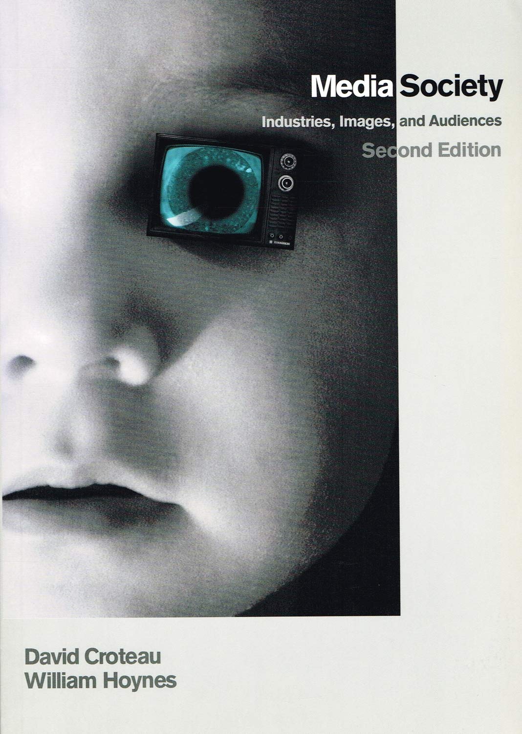 Media/Society: Industries, Images, and Audiences Media & Communication