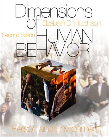 Dimensions of Human Behavior: Person and Environment (Series in Social Work) Social Sciences