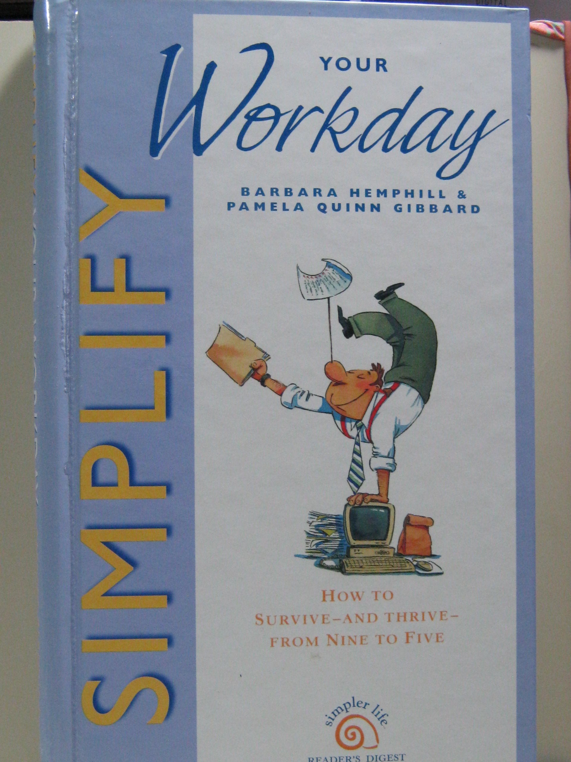 Product Image: Simplify Your Workday (Simpler Life Series)