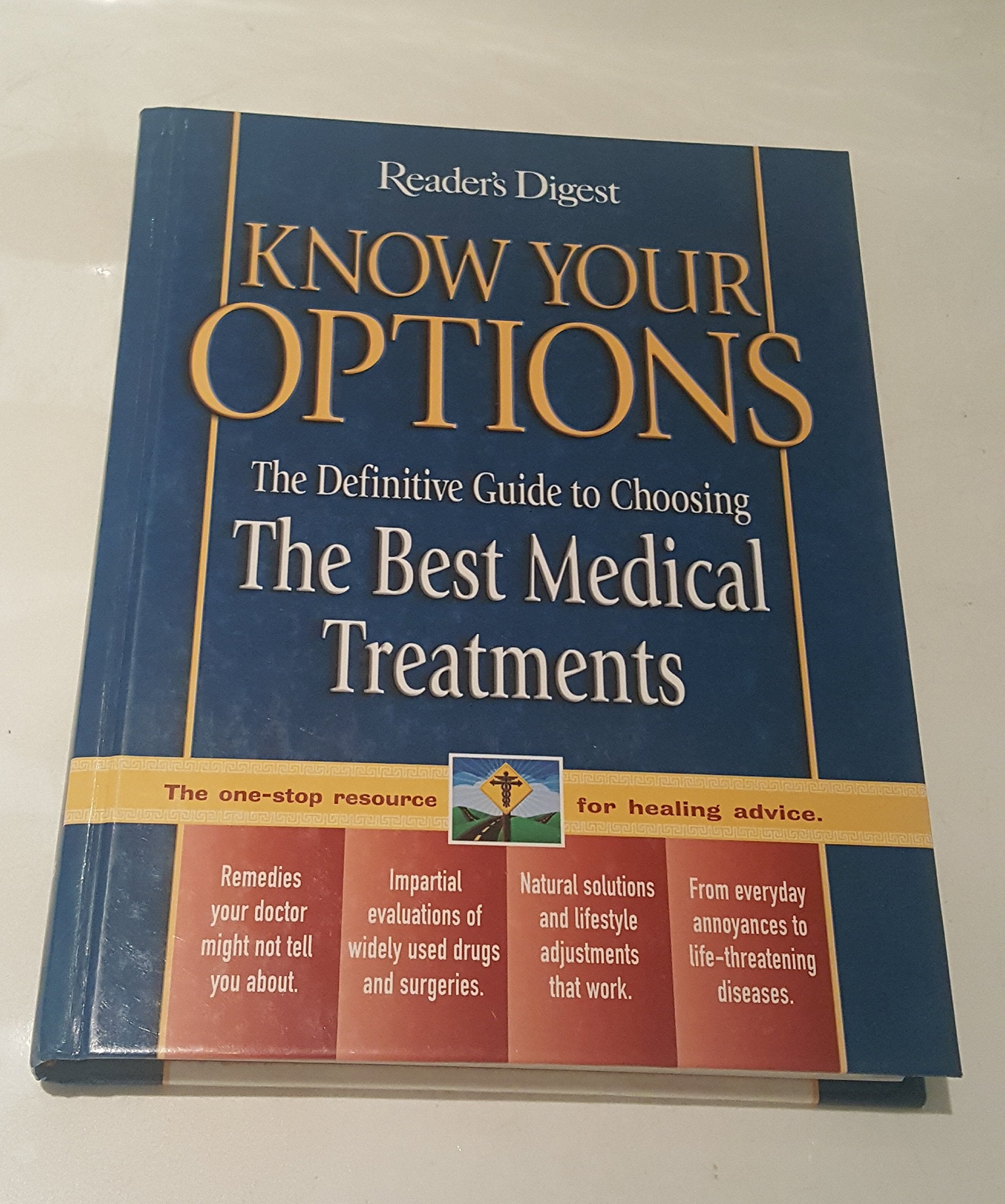 Know Your Options: The Definitive Guide to Choosing the Best Medical Treatments Health, Nutrition & Fitness