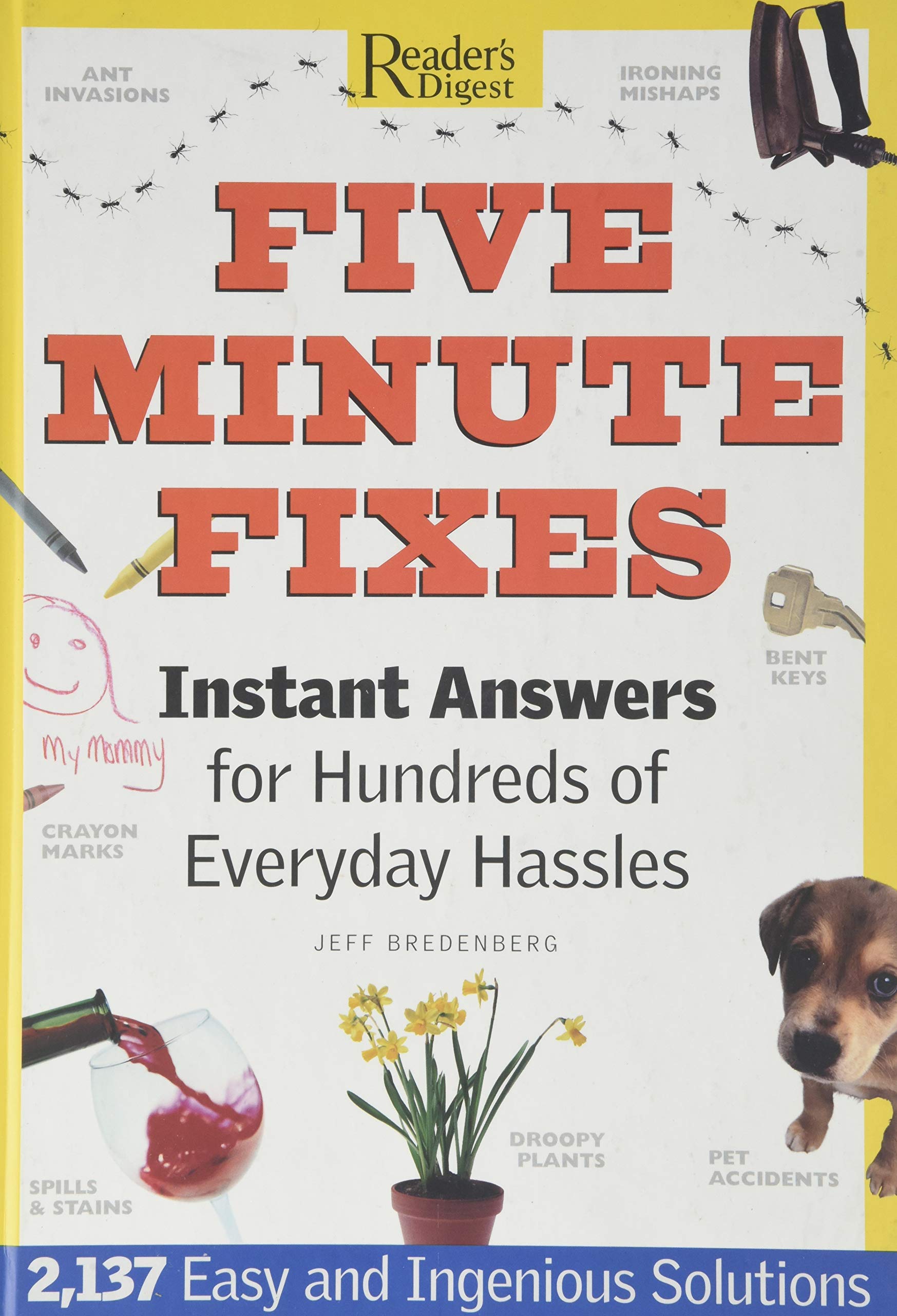 Five Minute Fixes: Instant Answers for Hundreds of Everday Hassles Books