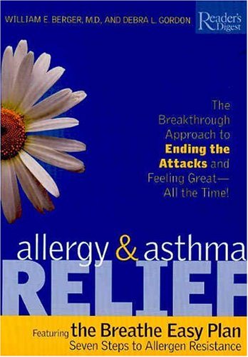 Allergy & Asthma Relief: Featuring The Breathe Easy Plan : Seven Steps to Allergen Resistance Health, Nutrition & Fitness