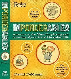 Imponderables: Answers to the Most Perplexing and Amusing Mysteries of Everyday Life Books