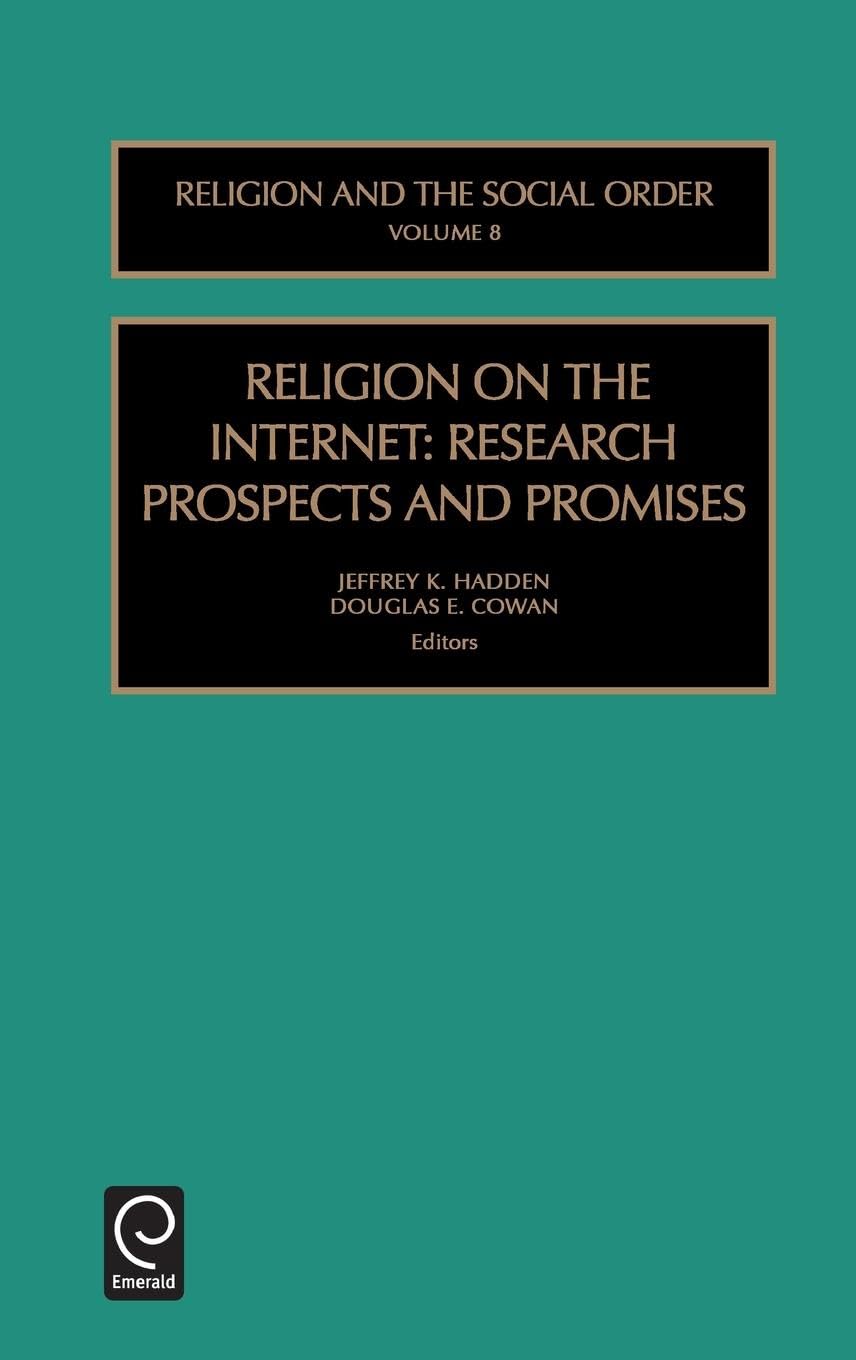 Religion on the Internet: Research Prospects and Promises book