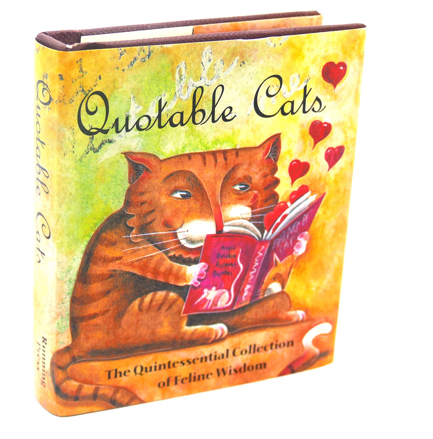 Quotable Cats: The Quintessential Collection Of Feline Wisdom book