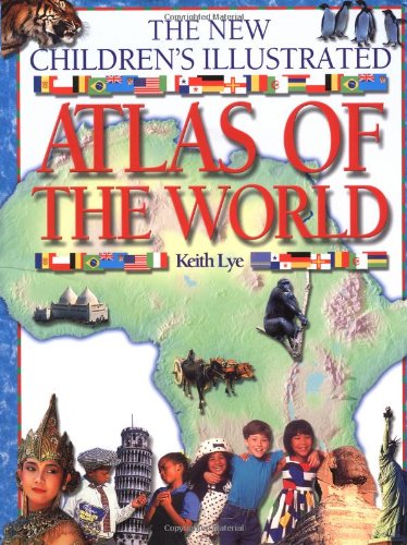 The New Children's Illustrated Atlas Of The World Non-fiction