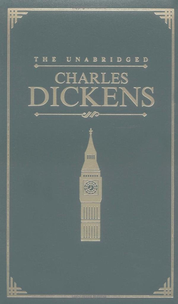 The Unabridged Charles Dickens: A Tale of Two Cities, Oliver Twist, Great Expectations book