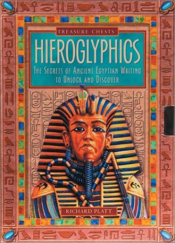 Hieroglyphics: The Secrets of Ancient Egyptian Writing to Unlock and Discover Non-fiction