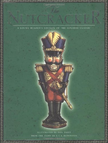 Product Image: The Nutcracker: A Young Reader’s Edition of the Holiday Classic