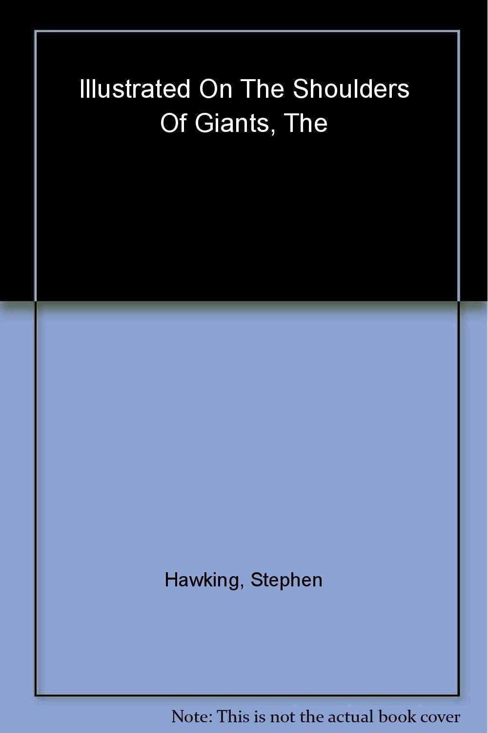 The Illustrated On The Shoulders of Giants book