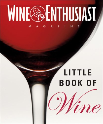 Wine Enthusiast's Little Book of Wine Cooking & Enjoying